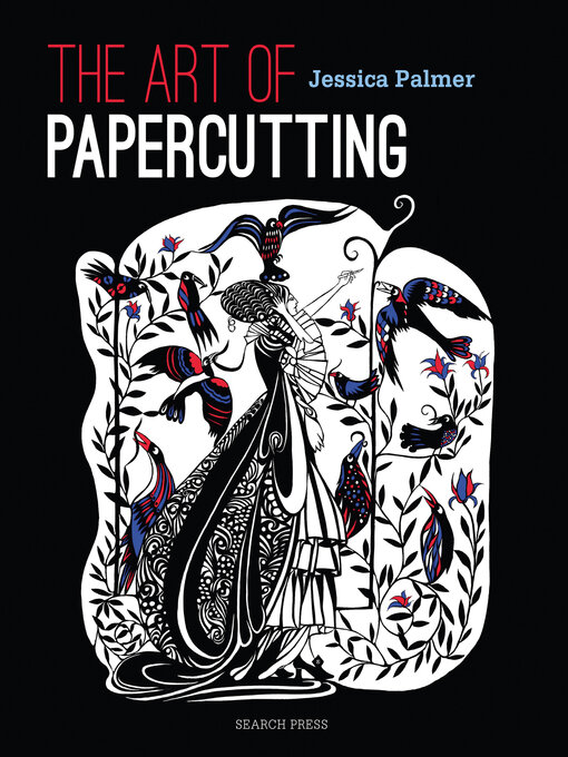 Title details for The Art of Papercutting by Jessica Palmer - Available